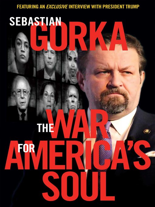 Title details for The War for America's Soul by Sebastian Gorka - Wait list